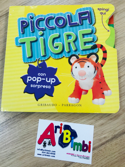 PICCOLA TIGRE - LIBRO CON POP-UP